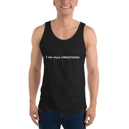 "I am high vibrational" - Men's Tank