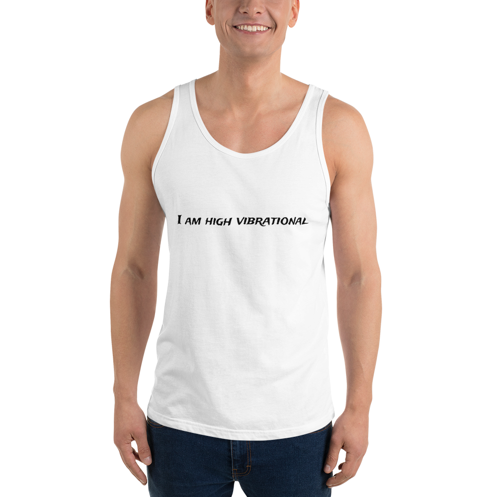 "I am high vibrational" - Men's Tank